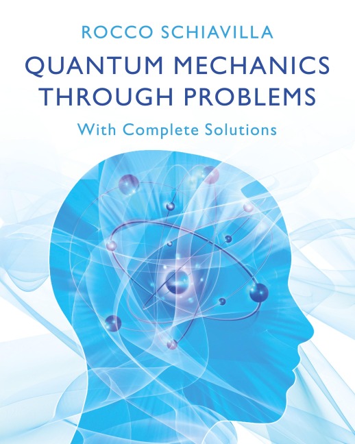 Quantum Mechanics through Problems