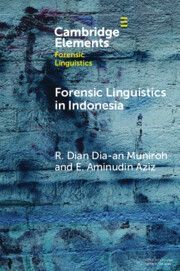 Forensic Linguistics in Indonesia