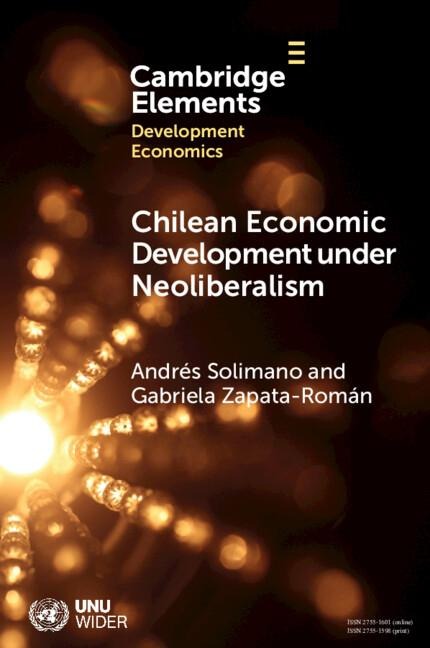 Chilean Economic Development Under Neoliberalism: Structural Transformation, High Inequality and Environmental Fragility