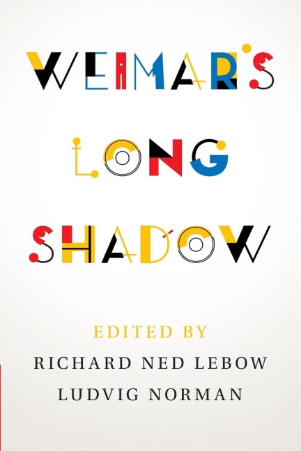 Weimars Long Shadow