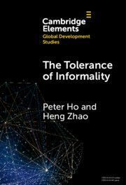 The Tolerance of Informality: State, Religion and Property in China