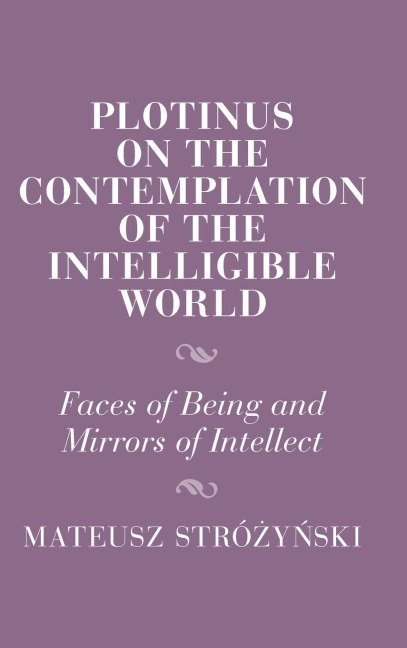 Plotinus on the Contemplation of the Intelligible World