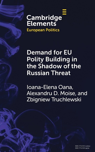 Demand for EU Polity Building in the Shadow of the Russian Threat