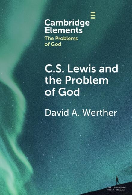 C. S. Lewis and the Problem of God