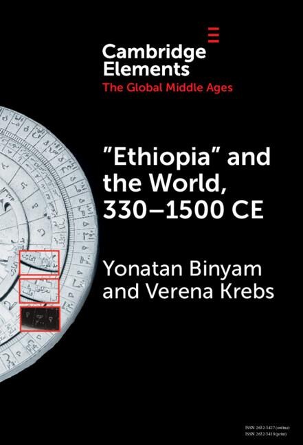 "Ethiopia" and the World, 330-1500 CE