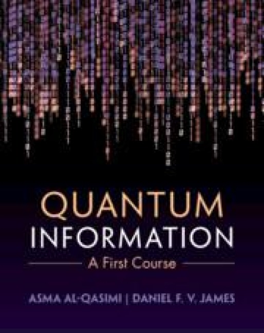 Quantum Information: A First Course