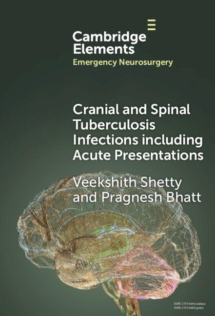 Cranial and Spinal Tuberculosis Infections Including Acute Presentations