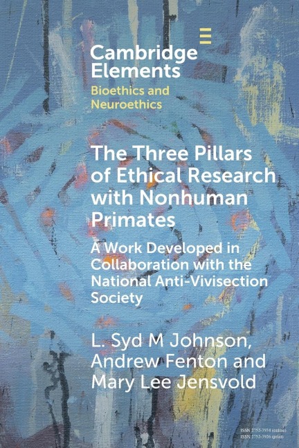 The Three Pillars of Ethical Research with Nonhuman Primates