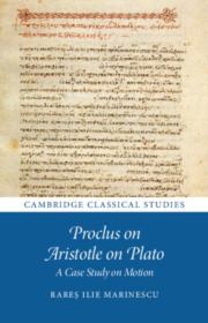 Proclus on Aristotle on Plato