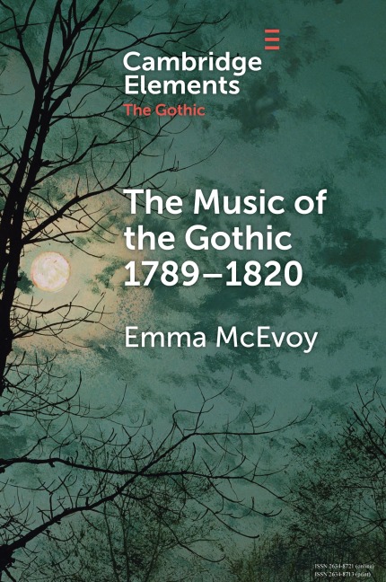The Music of the Gothic: 1789-1820