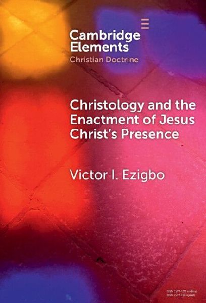 Christology and the Enactment of Jesus Christ's Presence
