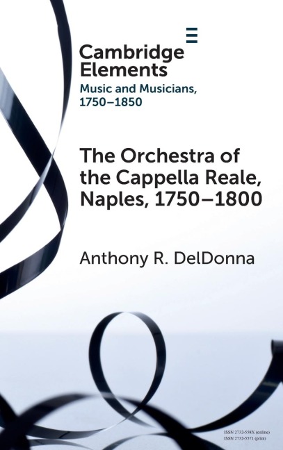 The Orchestra of the Cappella Reale, Naples, 1750-1800