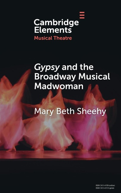 Gypsy and the Broadway Musical Madwoman