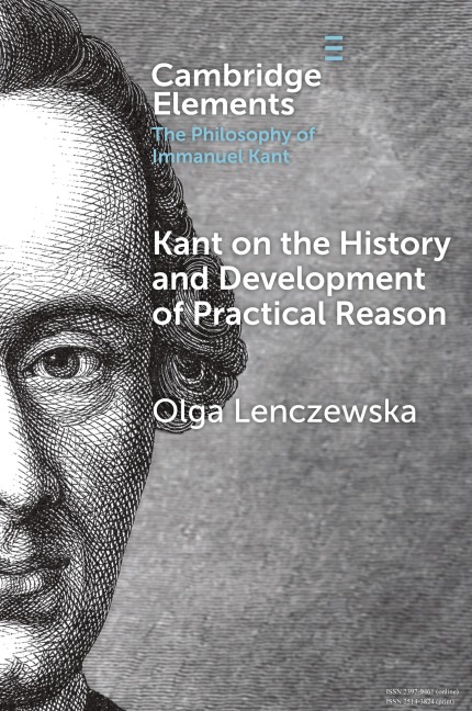 Kant on the History and Development of Practical Reason