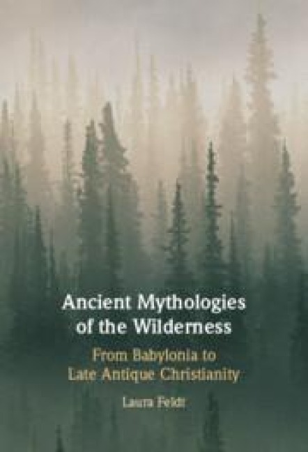 Ancient Mythologies of the Wilderness