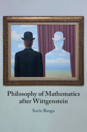 Philosophy of Mathematics after Wittgenstein