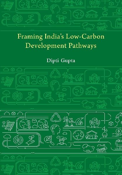 Framing India's Low-Carbon Development Pathways