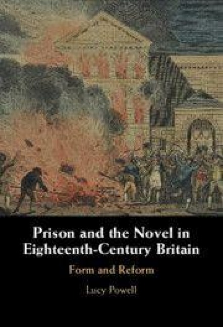 Prison and the Novel in Eighteenth-Century Britain