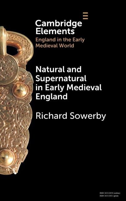 Natural and Supernatural in Early Medieval England