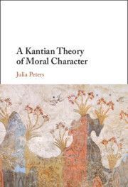 A Kantian Theory of Moral Character