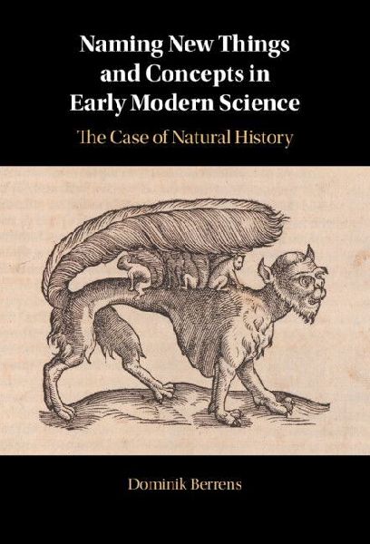 Naming New Things and Concepts in Early Modern Science
