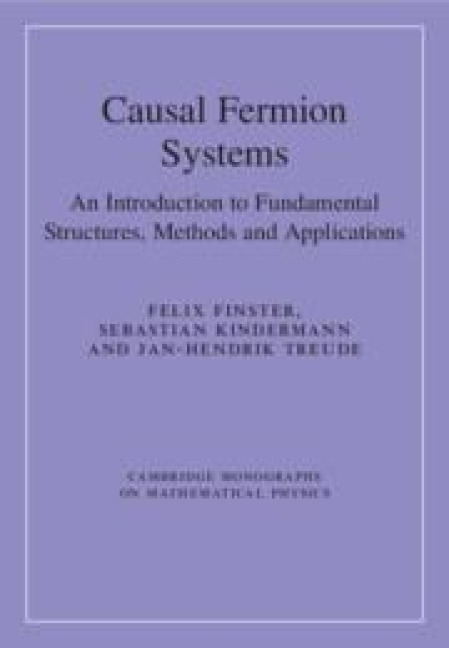 Causal Fermion Systems