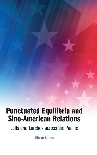 Punctuated Equilibria and Sino-American Relations