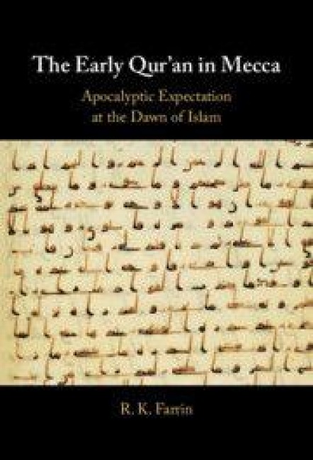 The Early Quran in Mecca