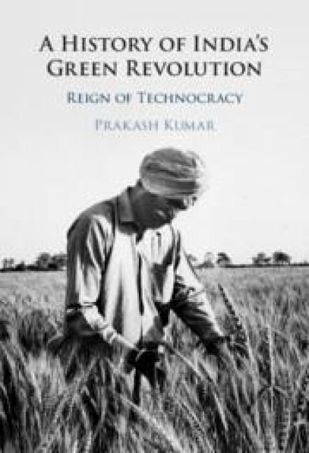 A History of Indias Green Revolution
