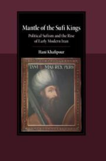 Mantle of the Sufi Kings