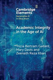 Academic Integrity in the Age of AI