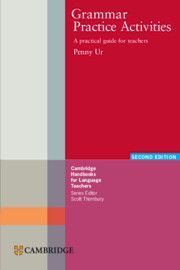 Grammar Practice Activities: A Practical Guide for Teachers