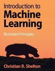 Introduction to Machine Learning: Illustrated Principles