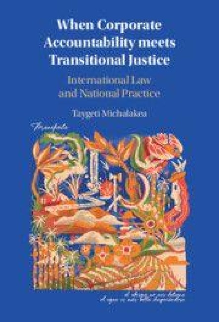 When Corporate Accountability meets Transitional Justice