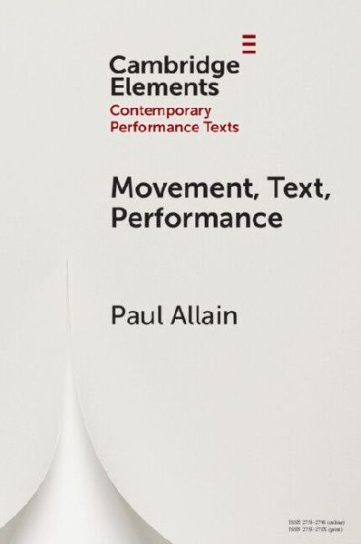 Movement, Text, Performance