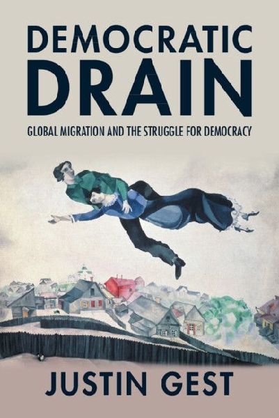 Democratic Drain: Global Migration and the Struggle for Democracy