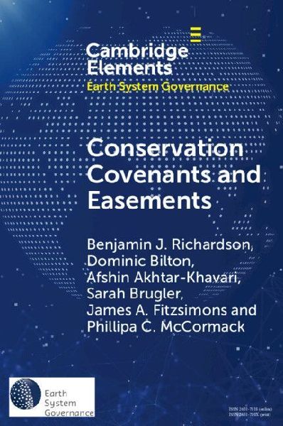 Conservation Covenants and Easements: A Local Instrument Supporting Global Biodiversity Goals