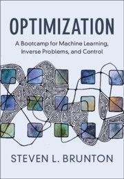 Optimization: A Bootcamp for Machine Learning, Inverse Problems, and Control