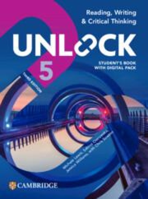 Unlock Level 5 Reading, Writing and Critical Thinking Students Book with Digital Pack