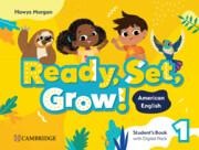 Ready, Set, Grow! Level 1 Students Book with Digital Pack American English
