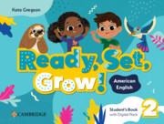 Ready, Set, Grow! Level 2 Students Book with Digital Pack American English