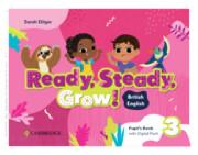 Ready, Steady, Grow! Level 3 Pupils Book with Digital Pack British English