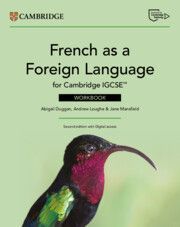 French as a Foreign Language for Cambridge Igcse(tm) Workbook with Digital Access (2 Years)