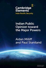 Indian Public Opinion toward the Major Powers