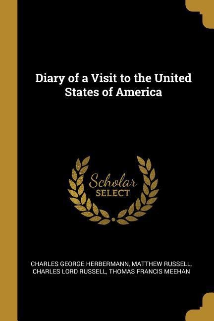Diary of a Visit to the United States of America