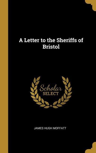 A Letter to the Sheriffs of Bristol