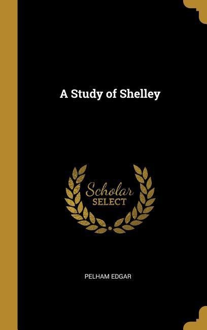 A Study of Shelley