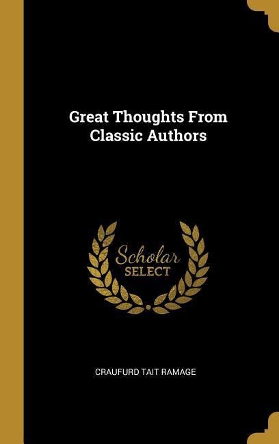Great Thoughts From Classic Authors