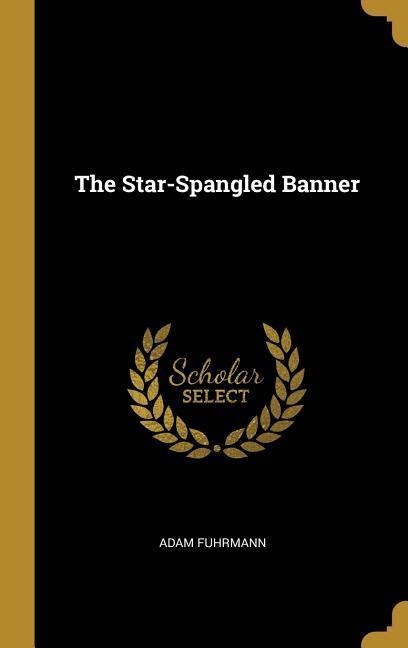 The Star-Spangled Banner