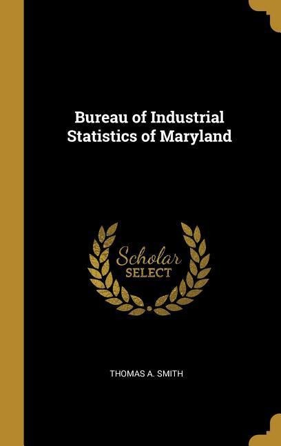 Bureau of Industrial Statistics of Maryland